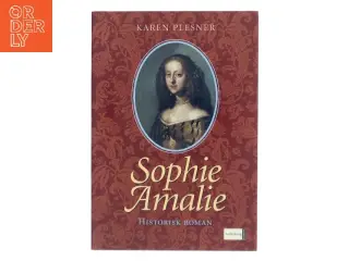 Sophie Amalie af Karen Plesner (Bog)