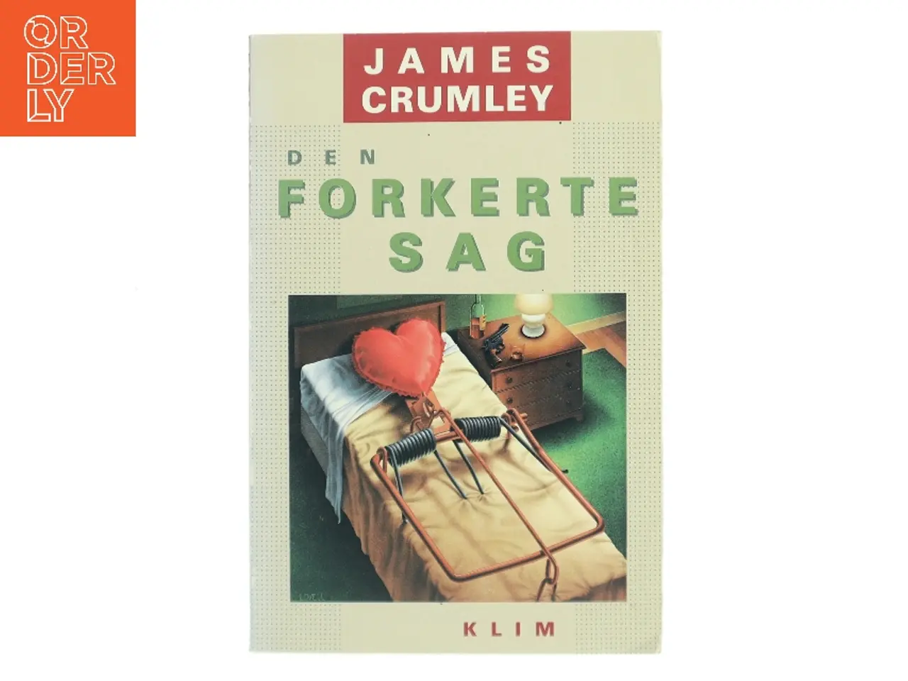 Billede 1 - Den forkerte sag af James Crumley (Bog)