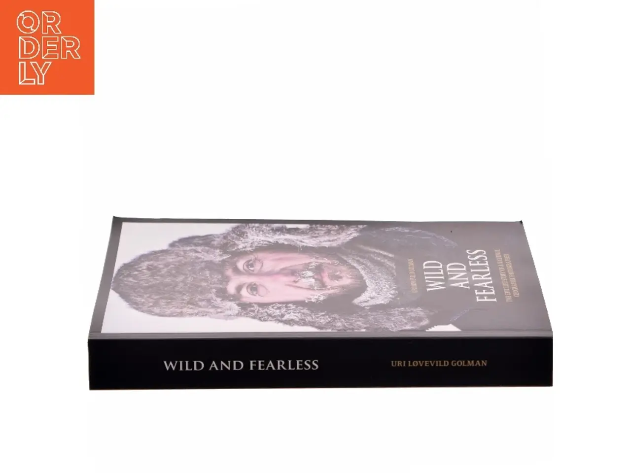 Billede 2 - Wild and fearless af Uri Løvevild Golman (Bog)