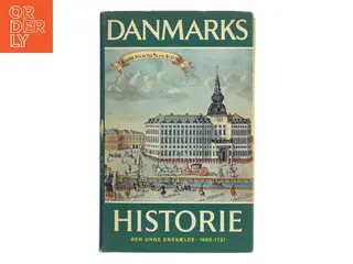 Danmarks Historie. Den unge enevælde 1660-1721 af Gunnar Olsen (Bog)