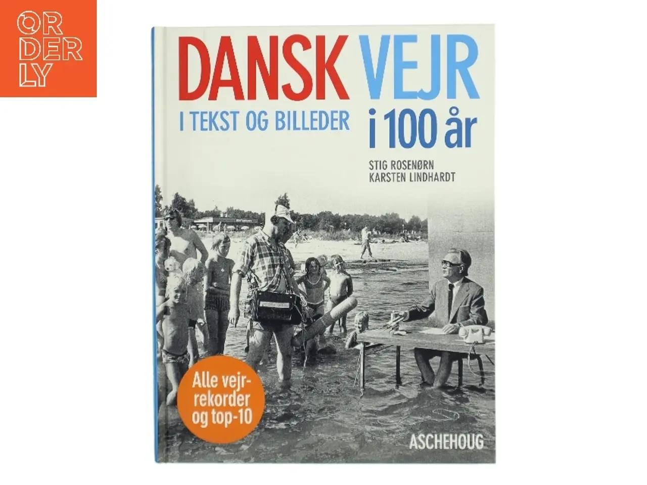 Billede 1 - Dansk vejr i 100 år i tekst og billeder (Bog)