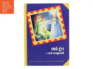 Små gys - ved sengetid af Karen Margrethe Fromberg (Bog)