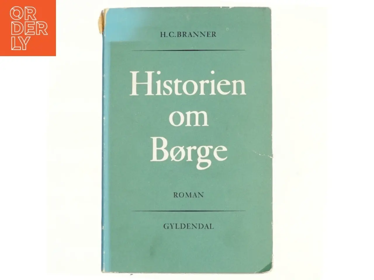 Billede 1 - Historien om Børge af H.C.Branner