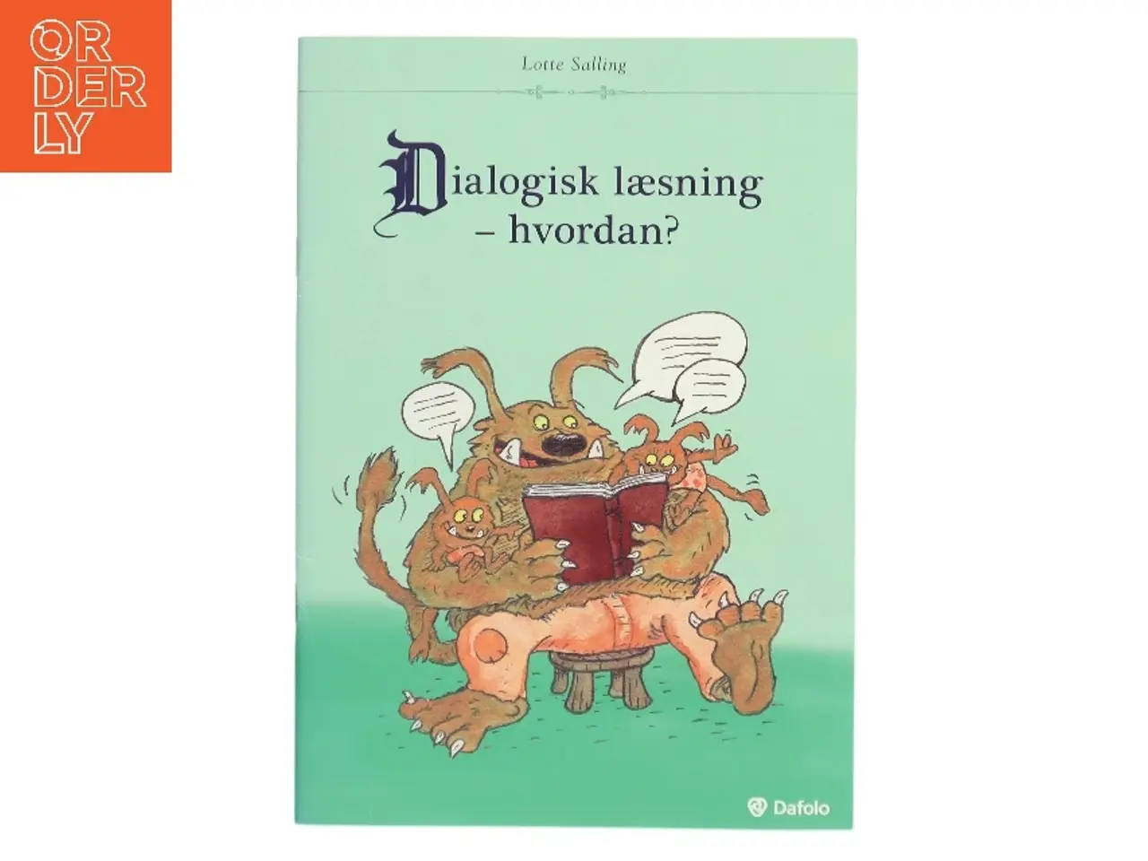 Billede 1 - Dialogisk læsning - hvordan? af Lotte Salling (Bog)