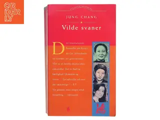 Vilde Svaner: Tre Dotre Af Kina af Jung Chang (Bog)