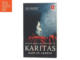 Karitas - kaos på lærred : roman af Kristín Marja Baldursdóttir (Bog)