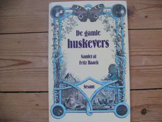 De gamle huskevers