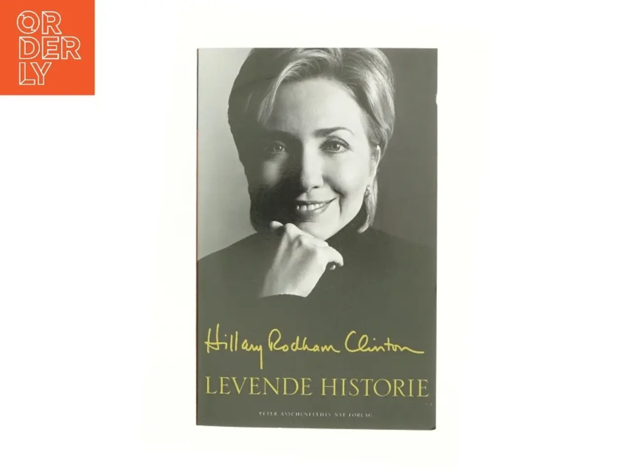 Billede 1 - Levende historie af Hillary Rodham Clinton (Bog)