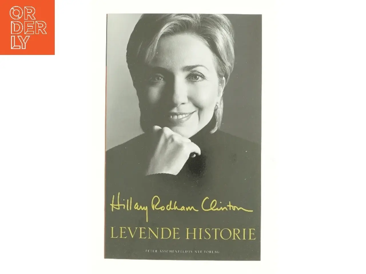 Billede 1 - Levende historie af Hillary Rodham Clinton (Bog)