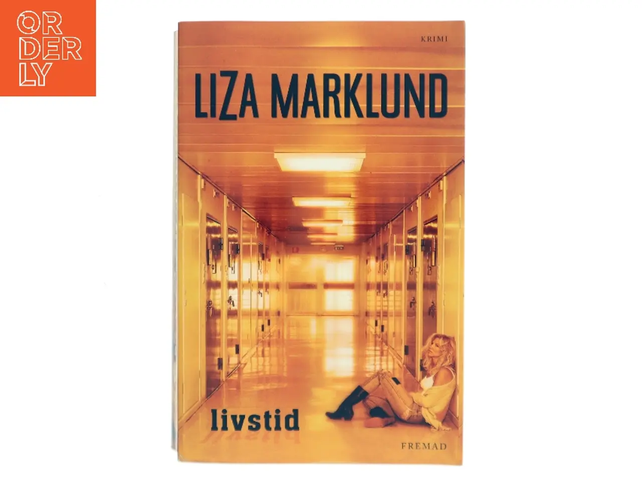 Billede 1 - Livstid : krimi af Liza Marklund (Bog)