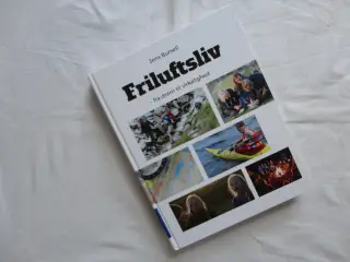 Friluftsliv - fra drøm til virkelighed :