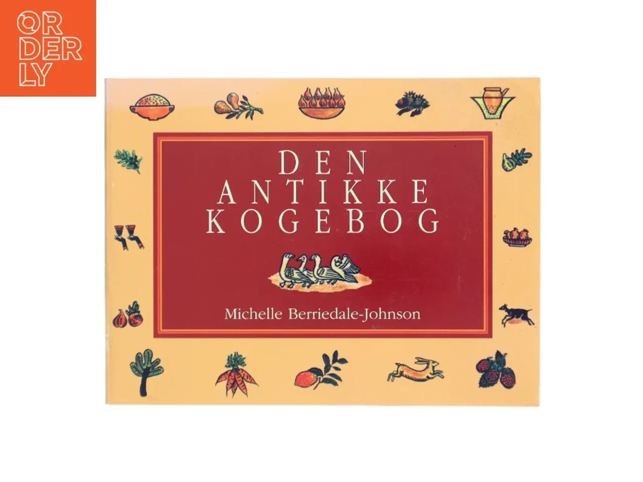 Billede 1 - Den Antikke Kogebog af Michelle Berriedale-Johnson (Bog)