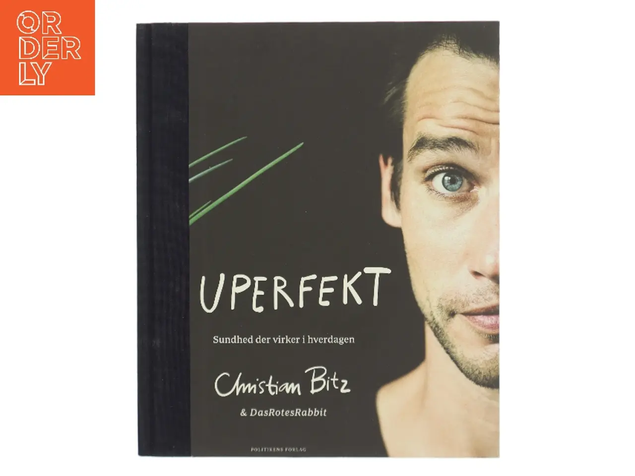 Billede 1 - Uperfekt : sundhed der virker i hverdagen af Christian Bitz (Bog)