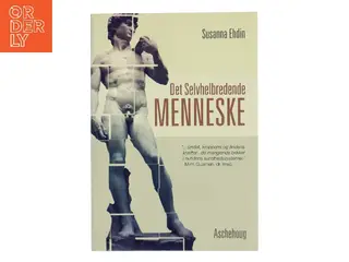 Det selvhelbredende menneske af Susanna Ehdin (f. 1961) (Bog)