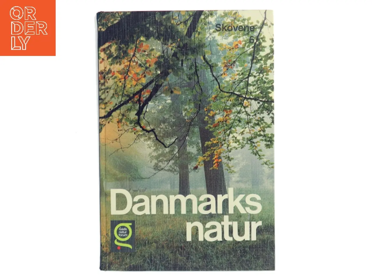 Billede 1 - Danmarks natur 6: Skovene af <Udfyld bogens forfattere< (Bog)