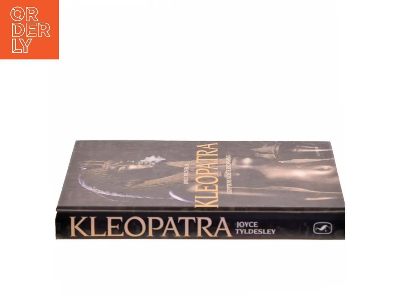 Billede 2 - Kleopatra : Egyptens sidste dronning af Joyce Tyldesley (Bog)