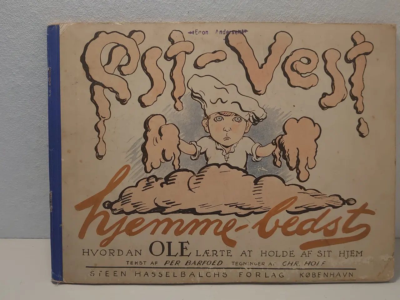Billede 1 - Per Barfoed: Øst-Vest hjemme-bedst. 1923.