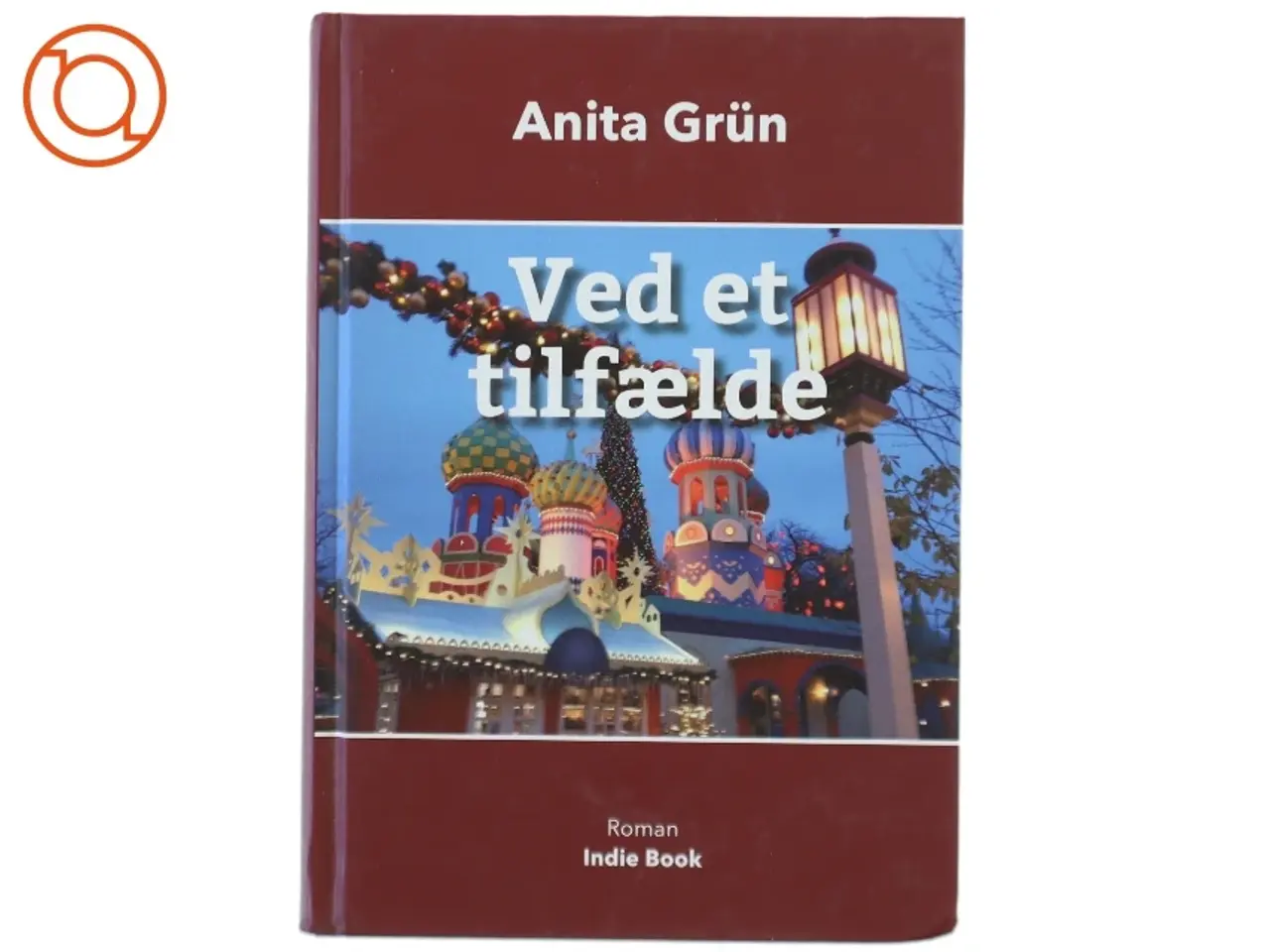 Billede 1 - Ved et tilfælde : roman af Anita Grün (Bog)