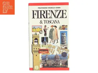 Politikens visuelle guide - Firenze & Toscana af Politikens Forlag (Bog)
