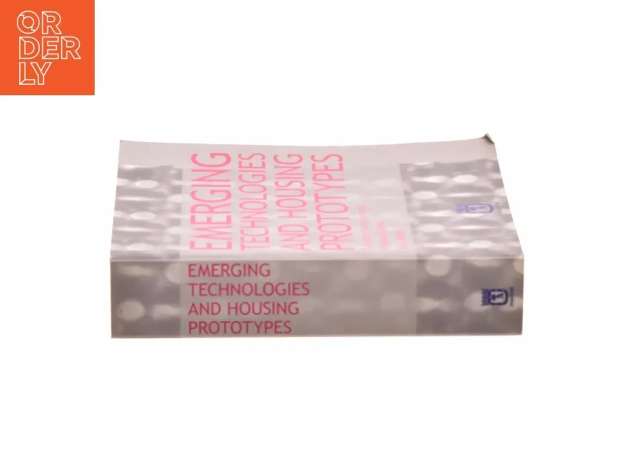 Billede 3 - Emerging Technologies and Housing Prototypes (Bog)