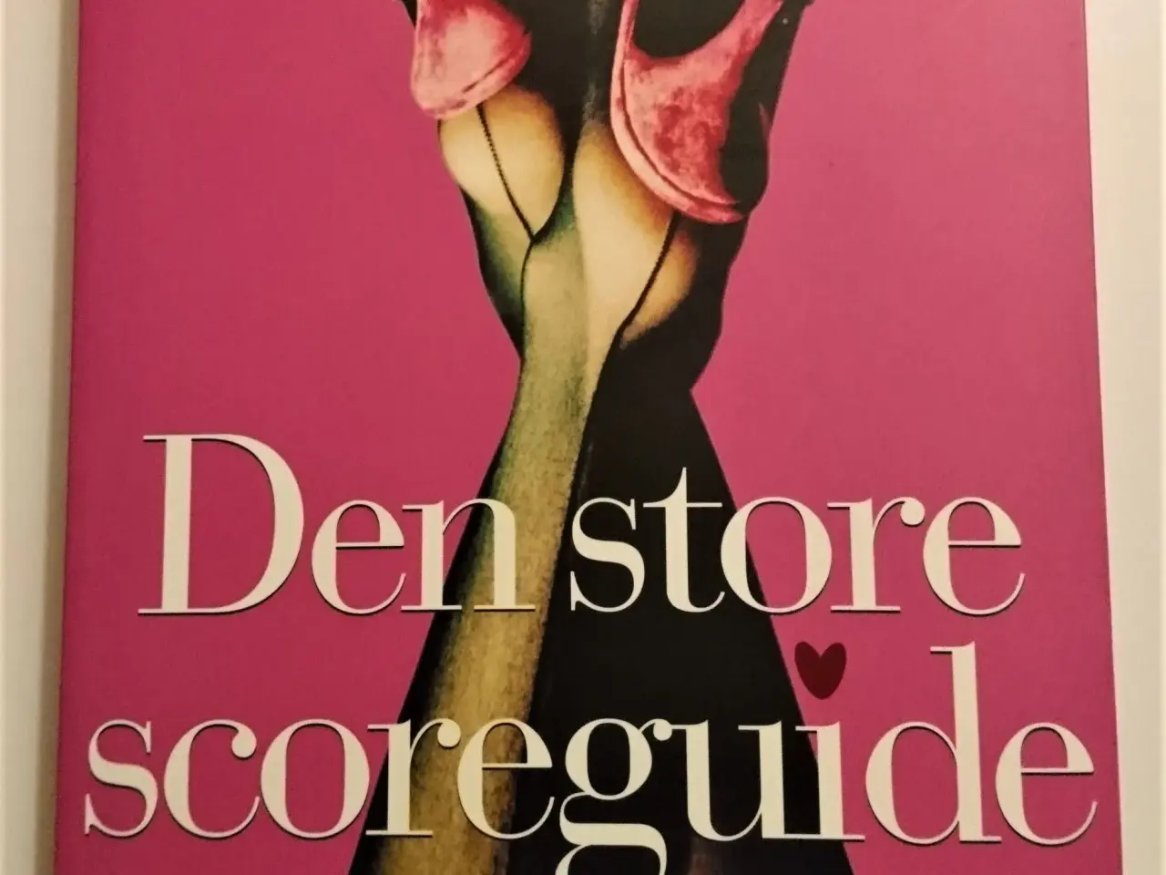Billede 1 - Den store scoreguide : for singletøsen, der ikke v