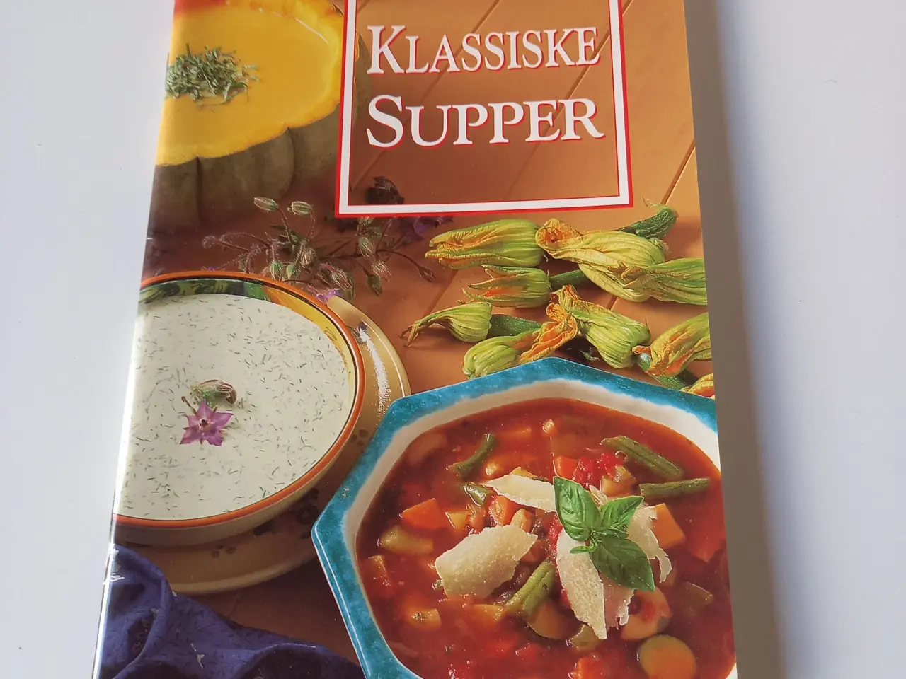 Billede 1 - Klassiske Supper af Anne Wilson