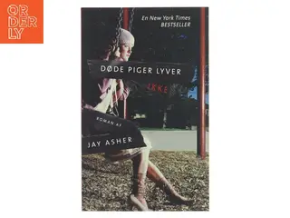 Døde piger lyver ikke af Jay Asher (Bog)