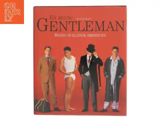 En rigtig gentleman af Bernhard Roetzel (Bog)