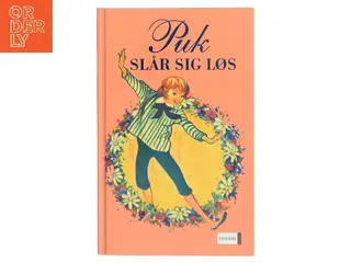 Puk slår sig løs : den anden bog om Puk af Lisbeth Werner (Bog)