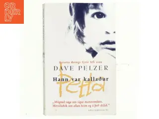 Hann var Kalladur af Dave Pelzer