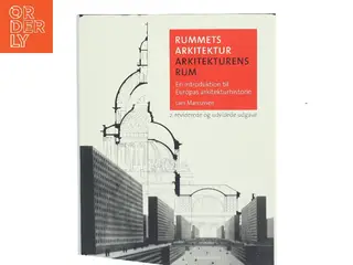 Rummets arkitektur - arkitekturens rum af Lars Marcussen (Bog)