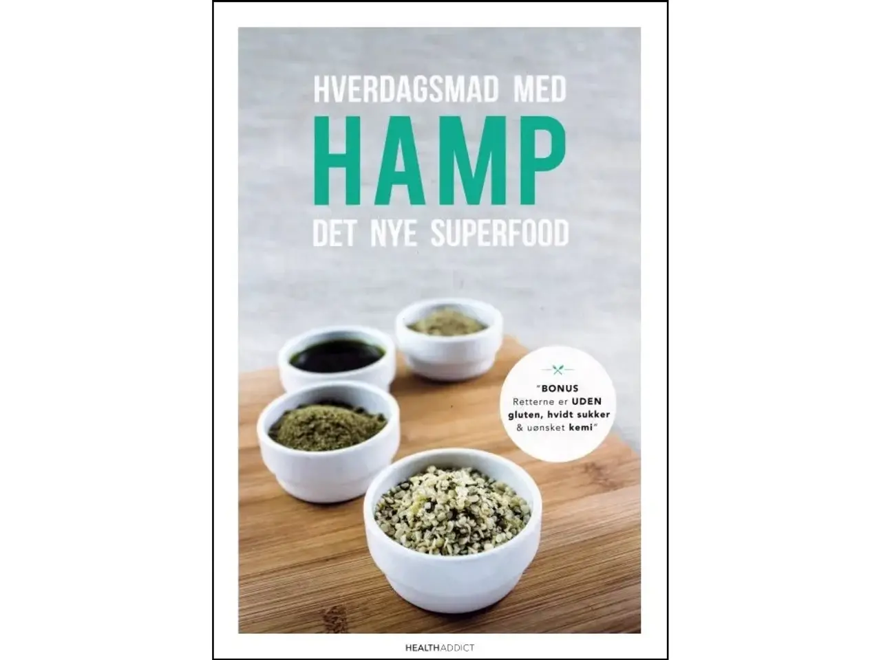 Billede 1 - Hverdagsmad med Hamp - det nye Superfood