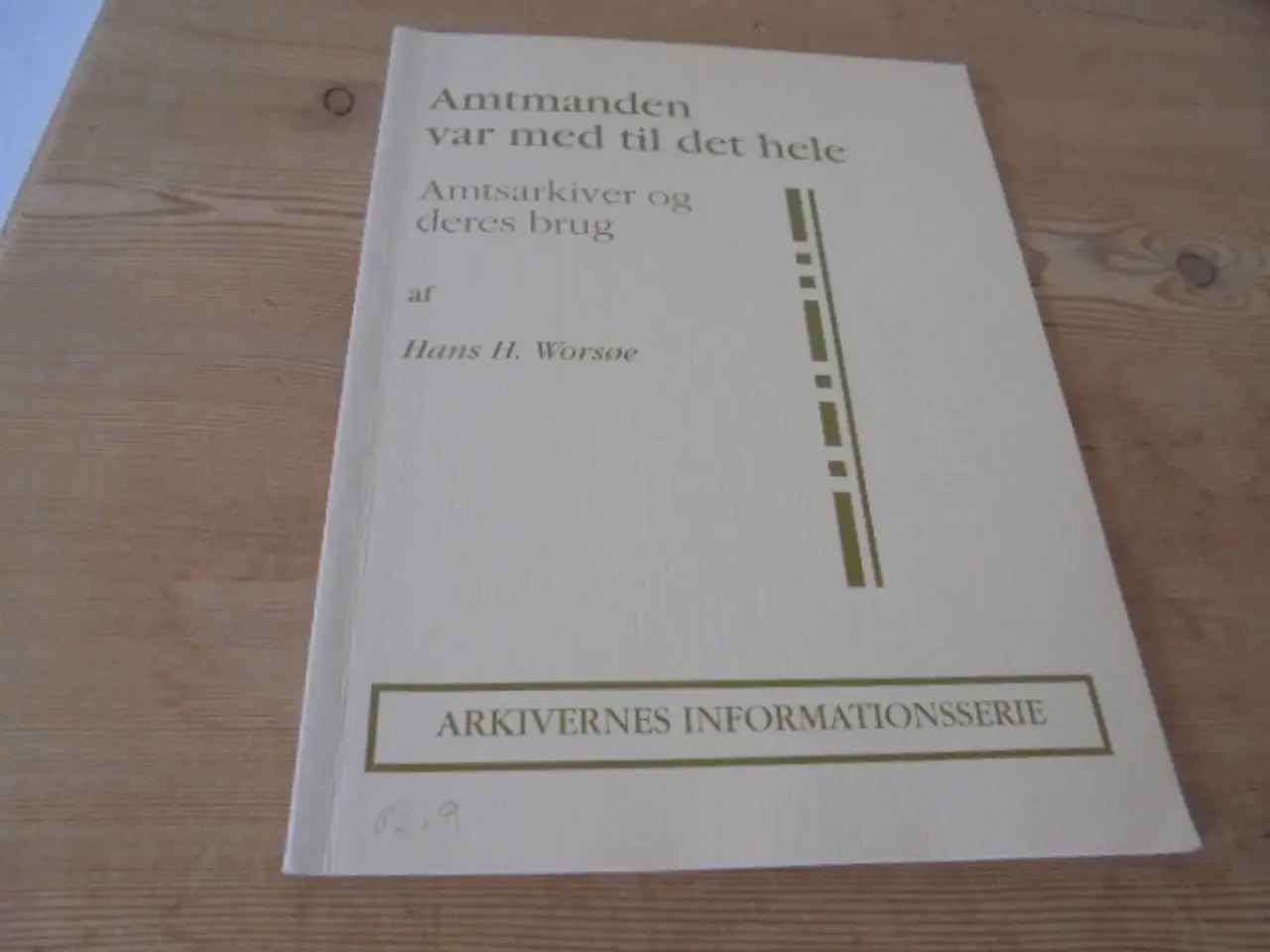 Billede 1 - Amtmanden var med til det hele – amtsarkiver og de