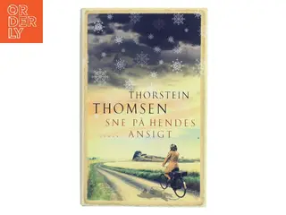 Sne på hendes ansigt af Thorstein Thomsen (f. 1950) (Bog)