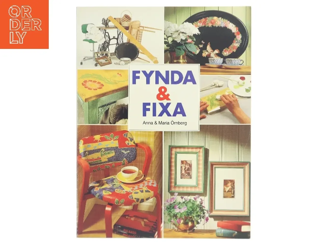 Billede 1 - Bog: FYND & FIXA af Anna & Maria Örnberg fra Bokfrlaget Semic