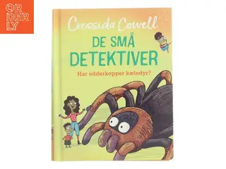 De små detektiver: Har edderkopper kæledyr? af Cressida Cowell (Bog)