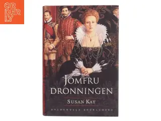 Jomfrudronningen af Susan Kay (Bog)