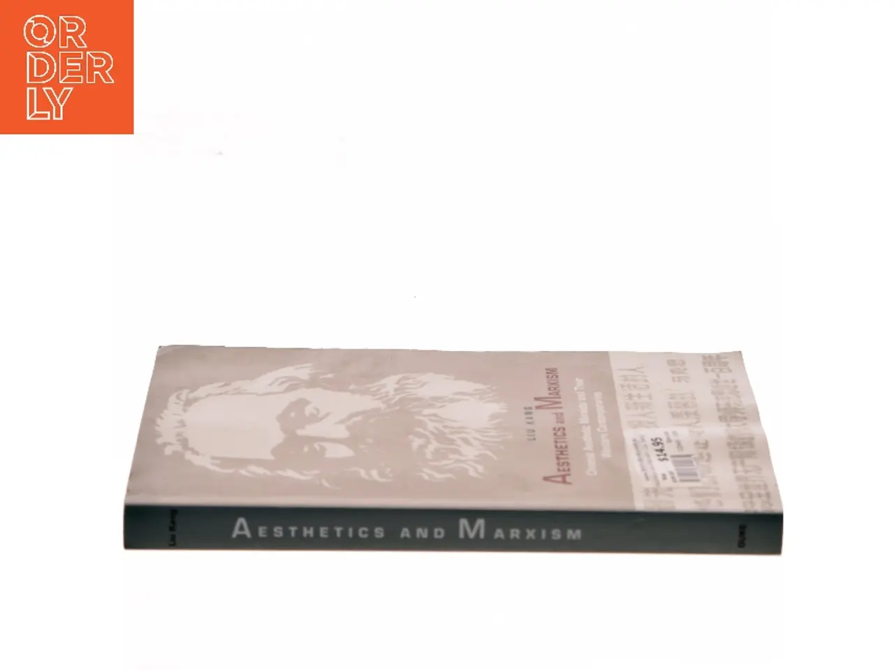 Billede 2 - Aesthetics and Marxism : Chinese aesthetic Marxists and their Western contemporaries af Kang Liu (Bog)