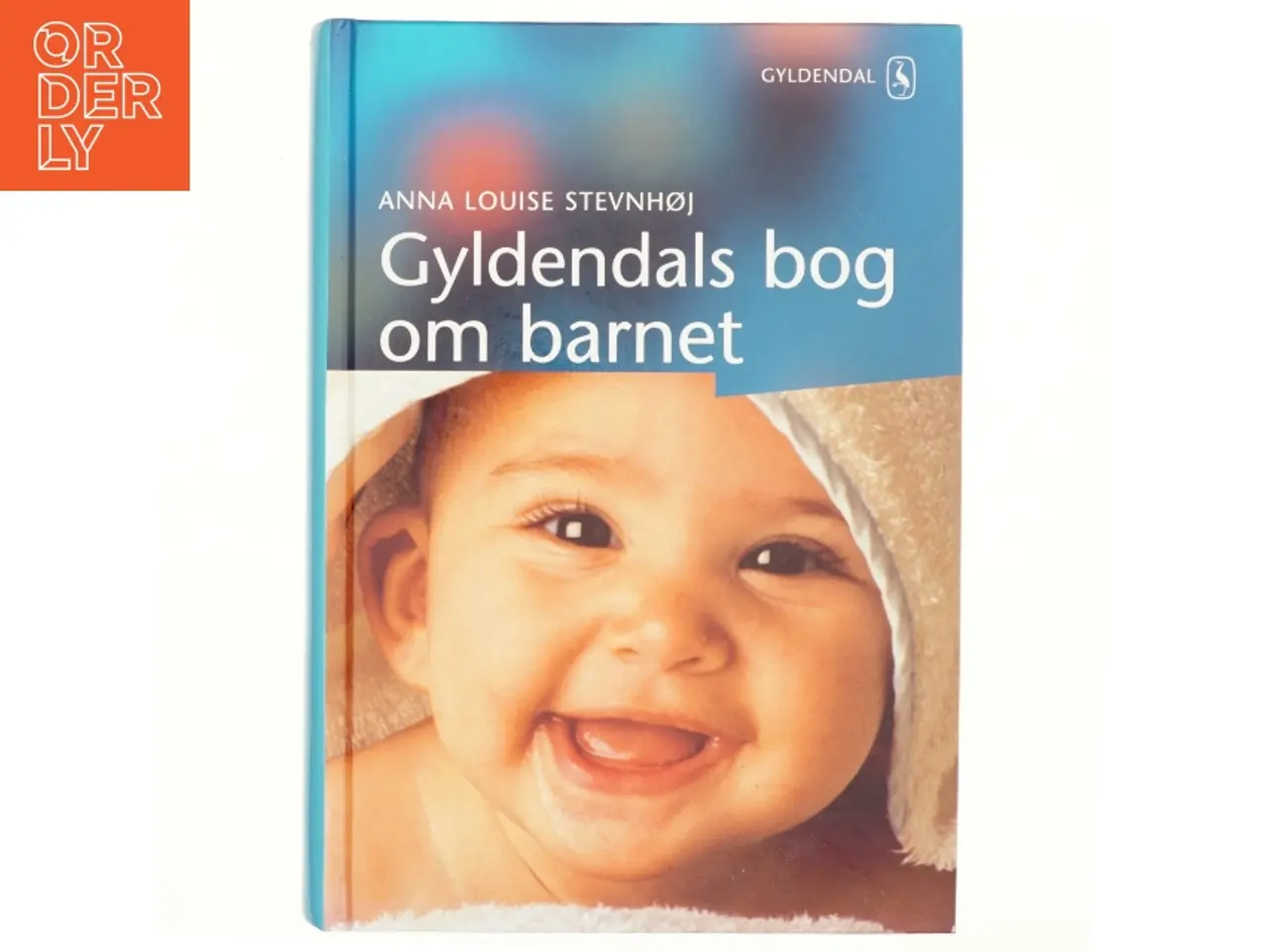 Billede 1 - Gyldendals bog om barnet af Anna Louise Stevnhøj (Bog)