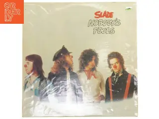 Slade, Nobody's Fools LP fra Polydor