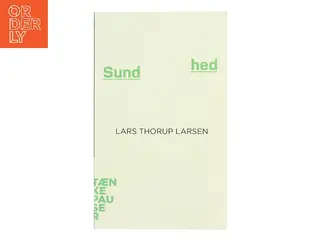 Sundhed af Lars Thorup Larsen (Bog)