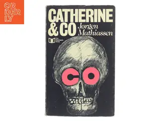 Catherine & Co af Jørgen Mathiassen (Bog)