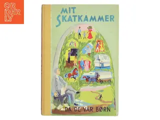 Mit skatkammer. 10. bind: Da de var børn af <Udfyld bogens forfattere< (Bog)