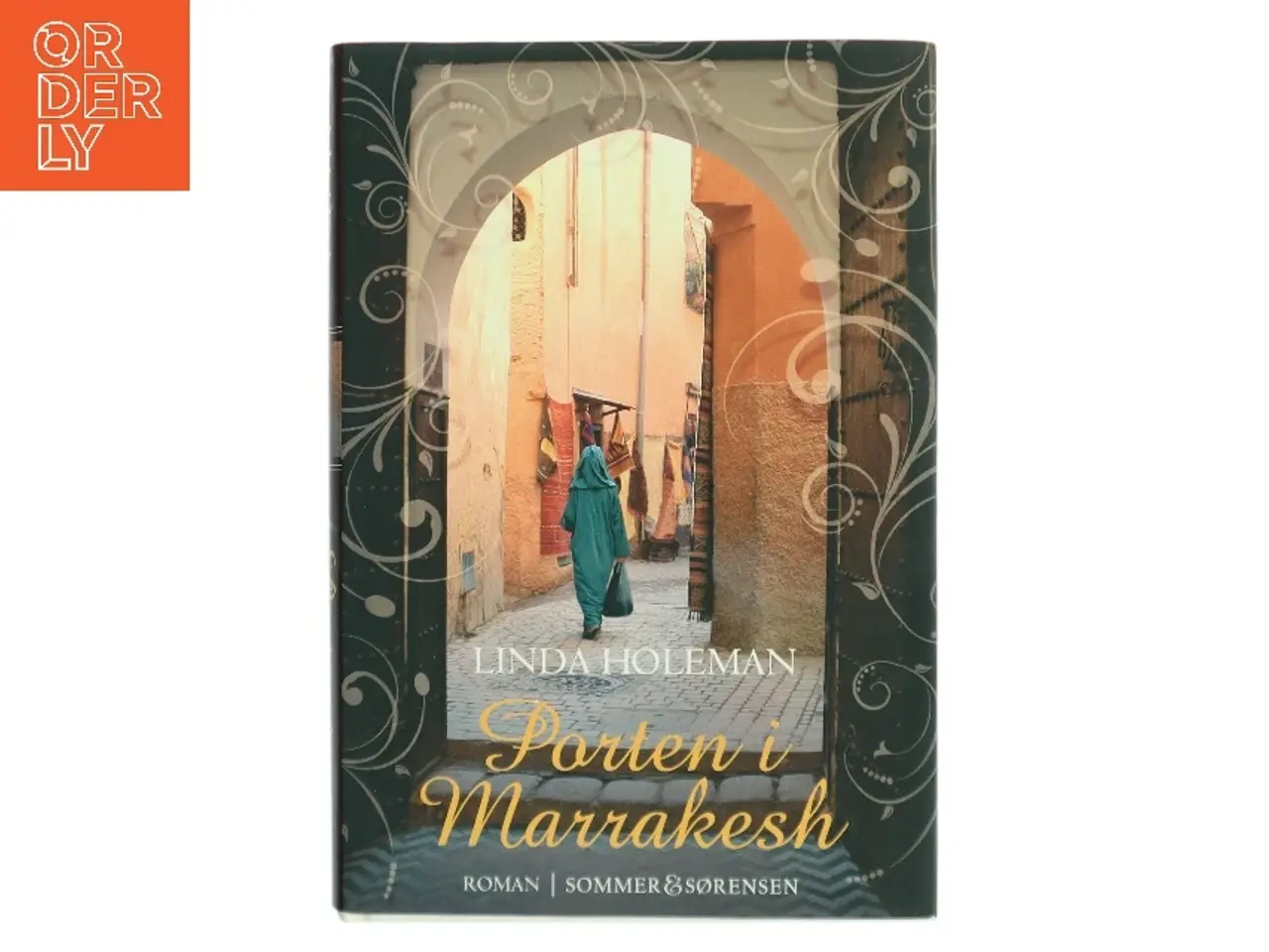 Billede 1 - Porten i Marrakesh af Linda Holeman (Bog)