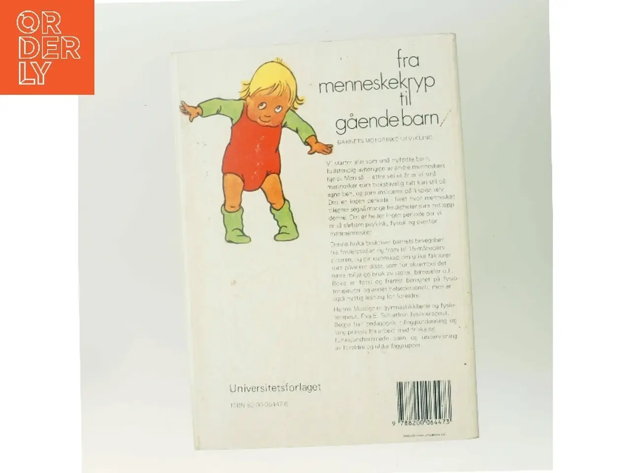 Billede 3 - Fra menneskekryp til gående barn : barnets motoriske utvikling (Bog)
