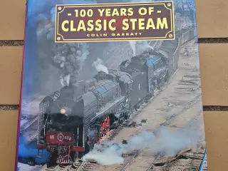 100 years of classic steam BOG Lokomotiv Damp Tog