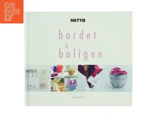 Bordet & boligen af Netto (Bog)