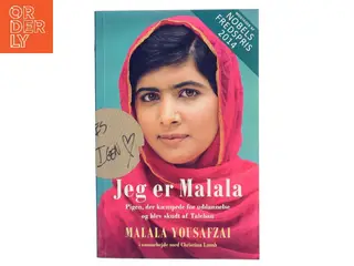 Jeg er Malala : Pigen, der kæmpede for uddannelse og blev skudt af Taleban af Malala Yousafzai (Bog)