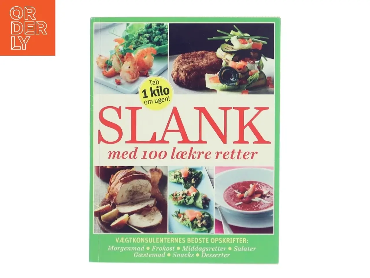 Billede 1 - Slank med 100 lækre retter af Skovdal & Skovdal (Bog)