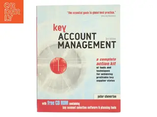 Key account management : a complete action kit of tools and techniques for achieving profitable key supplier status af Peter Cheverton (Bog)